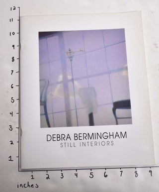 Item #164703 Debra Bermingham: Still Interiors. Carl Little, John Whitney Payson