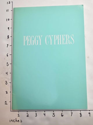 Item #164715 Peggy Cyphers: Lexicons of Paradise. Elaine A. King
