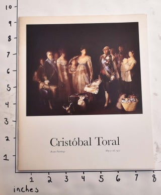 Item #164872 Cristobal Toral: Recent Paintings. George W. Staempfli
