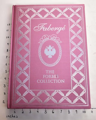 Item #164898 Faberge : The Forbes Collection. Christopher Forbes, Robyn Tromeur-Brenner