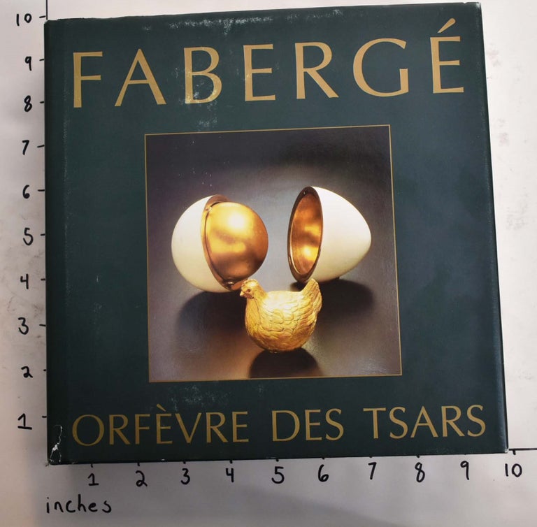 Item #164952 Faberge: Orfevre des Tsars. Geza Von Habsburg, Marina Lopato.