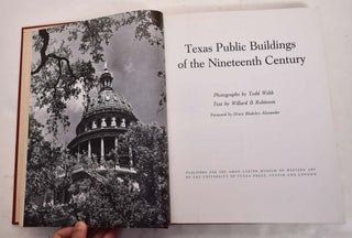 Item #165080 Texas Public Buildings of the 19th Century. W. B. Robinson, T. Webb