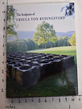 Item #165105 The Sculpture of Ursula Von Rydingsvard. Dore Ashton