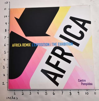 Item #165122 Africa Remix: L'Exposition / The Exhibition. Centre Pompidou