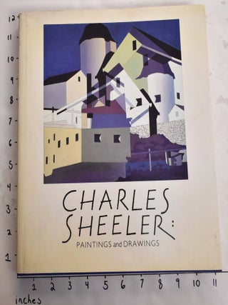 Item #165132 Charles Sheeler: Paintings and Drawings. Carol Troyen, Erica E. Hirshler