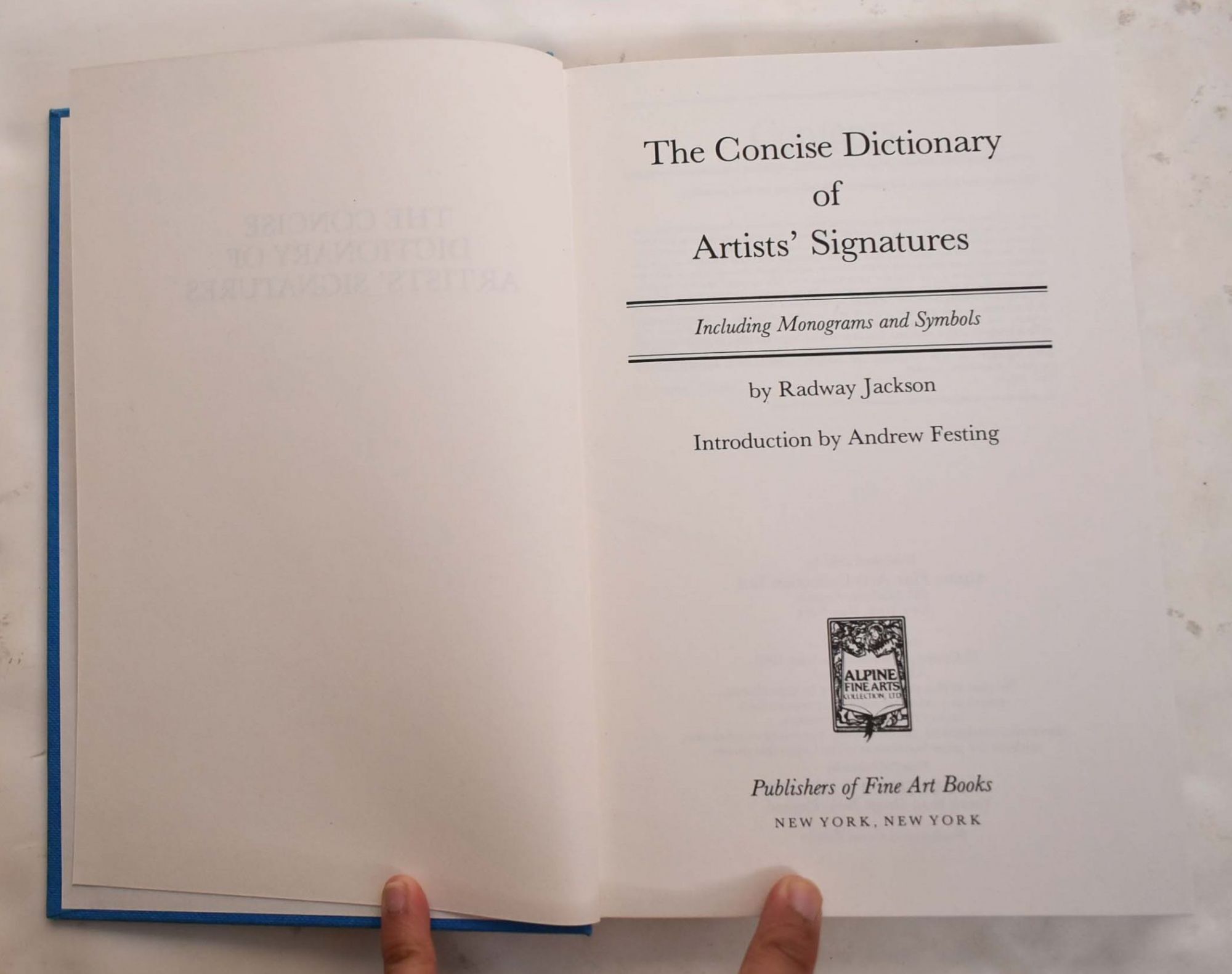 The Concise Dictionary of Artists' Signatures, Including Monograms
