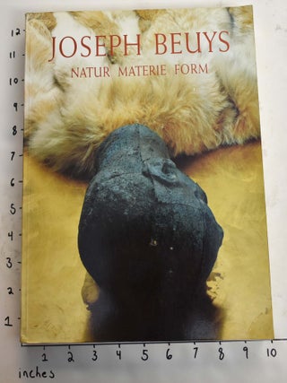Item #165151 Joseph Beuys: Natur, Materie, Form. Armin Zweite