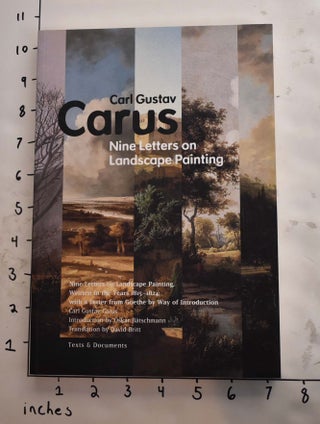 Item #165209 Nine Letters on Landscape Painting. Carl Gustav Carus