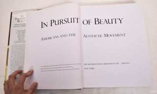 In Pursuit of Beauty: Americans and The Aesthetic Movement