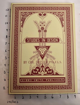 Item #165263 Studies in Design (A Design Classic Reprint). Christopher Dresser