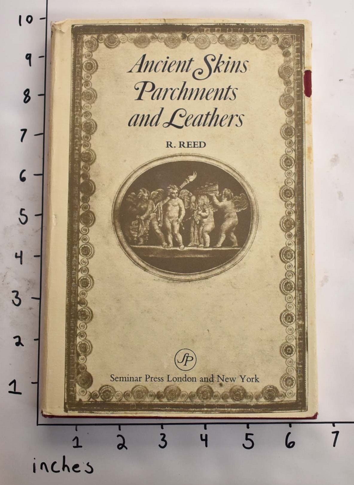 Ancient Skins, Parchments, and Leathers | R. Reed