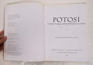 Potosí: Colonial Treasures and the Bolivian City of Silver
