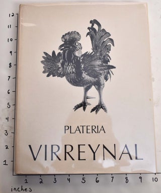 Item #165314 Plateria Virreynal: Collecion Arte y Tesoros del Peru. Jose Antonio de Lavalle,...