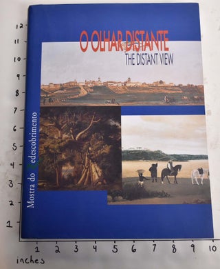 Item #165321 O Olhar Distante / The Distant View. Nelson Aguilar