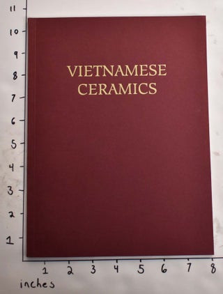 Item #165341 Vietnamese Ceramics. Eric J. Zetterquist