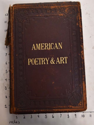 The Union of American Poetry and Art: A Choice Collection of Poems by American Poets..With 300 Illustrations on Wood by Eminent American Artists.