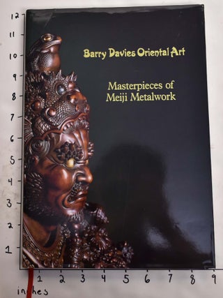 Item #165386 Masterpieces of Meiji Metalwork. Malcolm Fairley