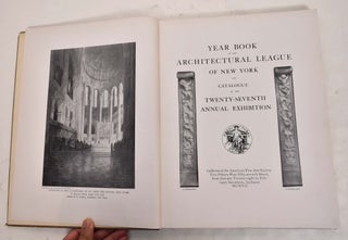 Year Book of the Architectural League of New York and Catalogue of the Twenty-seventh Annual Exhibition
