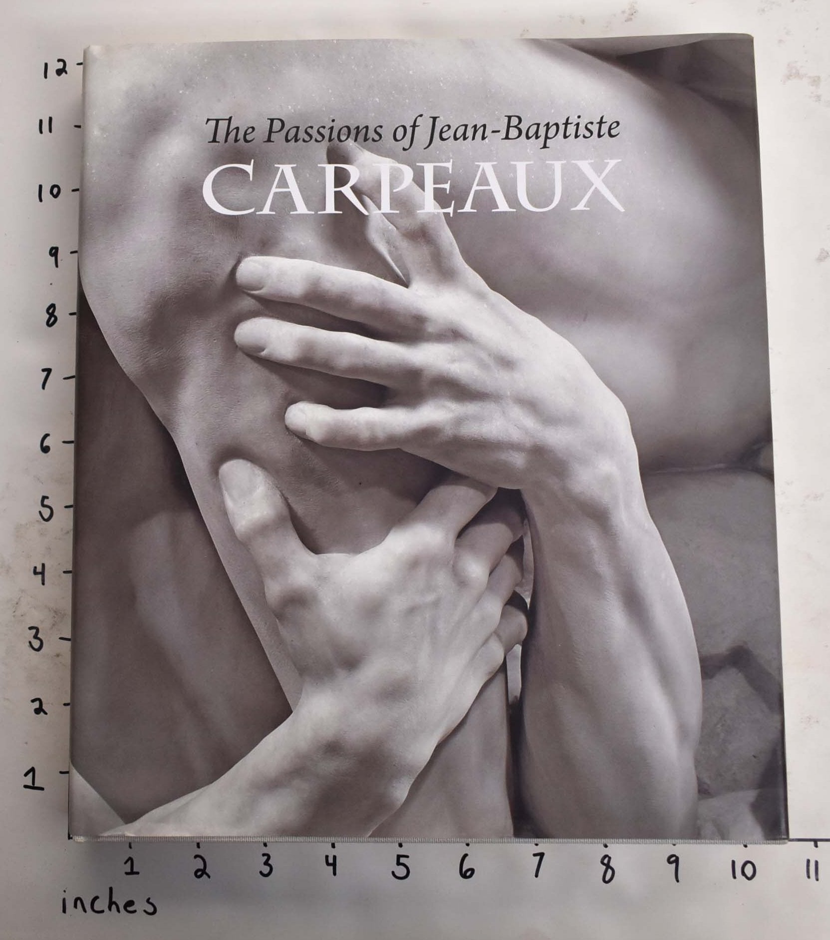 The Passions of Jean-Baptiste Carpeaux | James David Draper