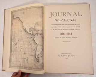 JOURNAL OF A CRUISE TO CALIFORNIA AND THE SANDWICH ISLANDS IN THE UNITED STATES SLOOP-OF-WAR CYANE, 1841-1844