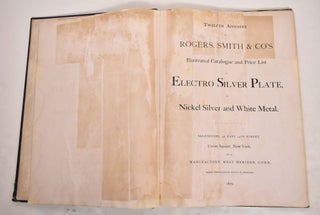 Twelfth Appendix to Rogers, Smith & Co's Illustrated Catalogue and Price List of Electro Silver Plate on Nickel Silver and White Metal