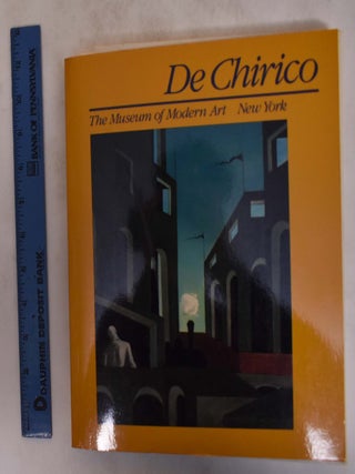 Item #165593 De Chirico. William Rubin, Maurizio Fagiolo dell'Arco