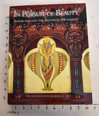 Item #165594 In Pursuit of Beauty: Americans and The Aesthetic Movement. Doreen Bolger Burke