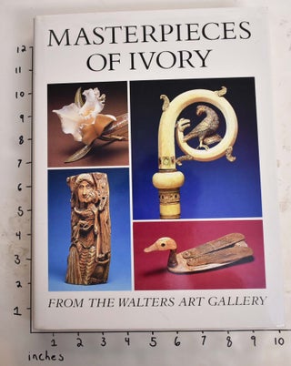 Item #165600 Masterpieces of Ivory from the Walters Art Gallery. Richard H. Randall, Jr