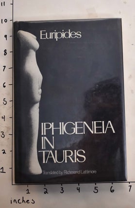 Item #165634 Iphigeneia in Tauris. Euripedes