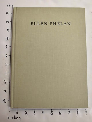 Item #16567 Ellen Phelan: From the Lives of Dolls. MA: University of Massachusetts Gallery...