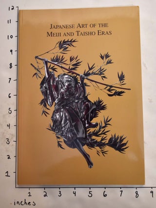 Item #165702 Japanese Art of the Meiji and Taisho Eras. Malcolm Fairley Gallery