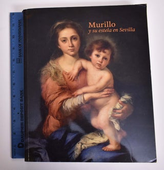 Item #165744 Murillo y su Estela en Sevilla. Benito Navarrete Prieto