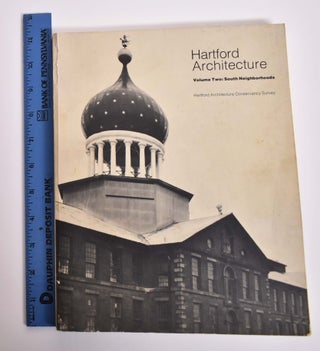 Item #165747 Hartford Architecture: Volume Two: South Neighborhoods. Merle Kummer