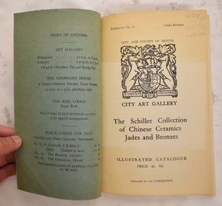 The Schiller collection of Chinese ceramics, jades and bronzes. Illustrated catalogue