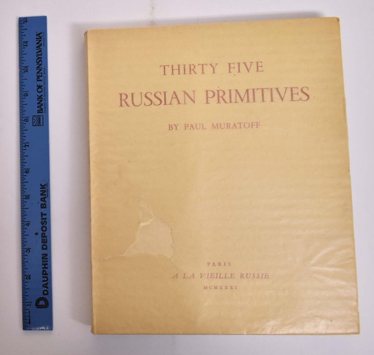 Item #165845 Thirty Five Russian Primitives. Paul Muratoff.