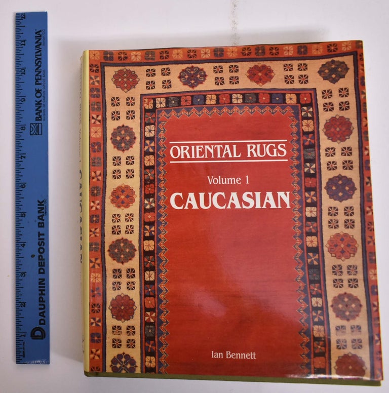 Item #165897 Oriental Rugs, Volume 1: Caucasian. Ian Bennett.