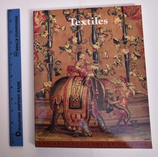 Item #165899 Textiles in the Art Institute of Chicago. Christa C. Mayer-Thurman