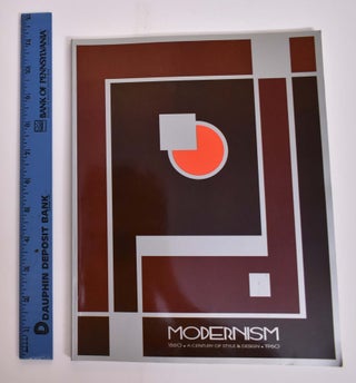Item #165927 Modernism 1860-1960: A Century of Style and Design. Sanford Smith
