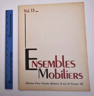 Item #165953 Ensembles Mobiliers: Vol. 13. Jean Fressinet