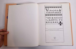 Visions and Visionaries: The Art and Artists of The Santa Fe Railway