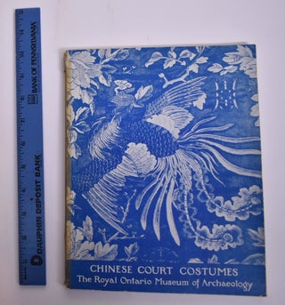 Item #165988 Chinese Court Costumes. Helen E. Fernald