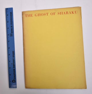 Item #166052 The Ghost of Sharaku. Arthur Davidson Ficke