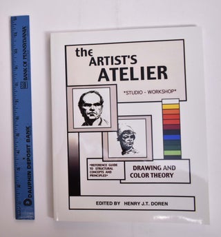 Item #166086 The Artist's Atelier: Reference Guide to Structural Concepts and Principles. Henry...