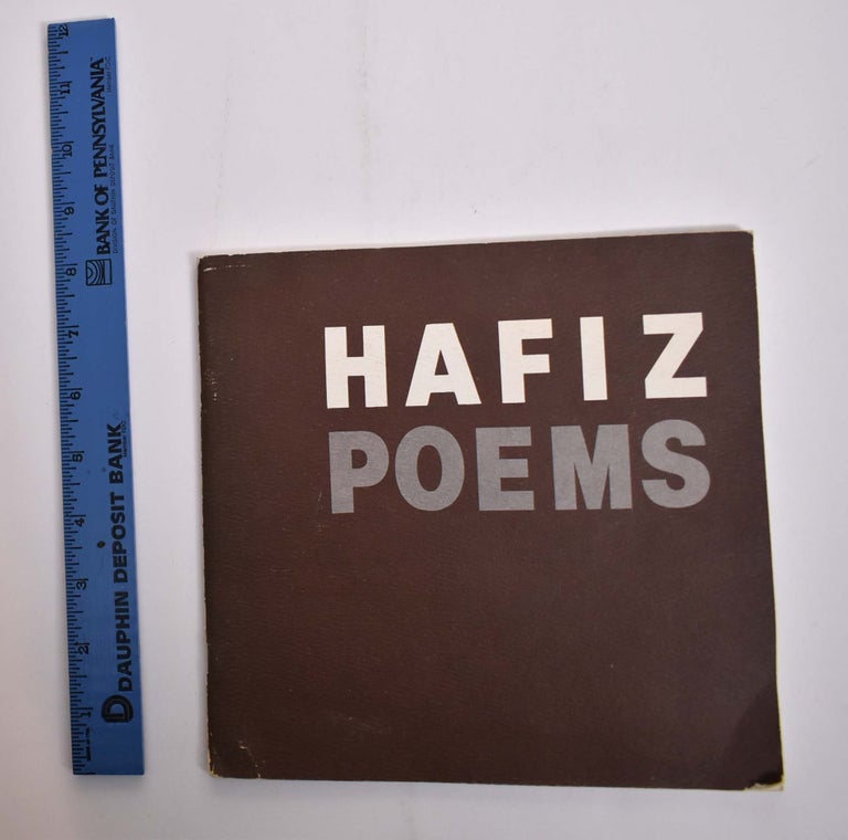 Item #166127 Selected Poems from the Divan of Khage Shams Al-Din Hafiz of Shiraz. Hafiz, Zahra Partovi.
