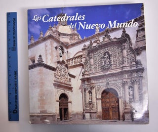 Item #166151 Las Catedrales del Nuevo Mundo. Pedro Navascues Palacio