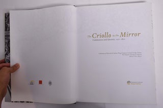The Criollo in the Mirror: Celebration and Identity, 1521-1821