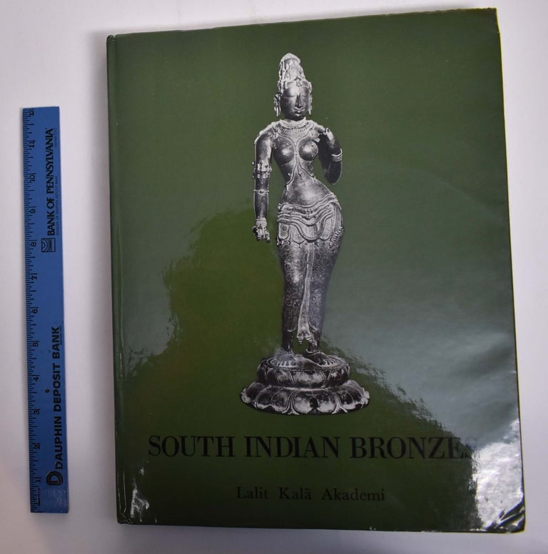 Item #166181 South Indian Bronzes. C. Sivaramamurti.