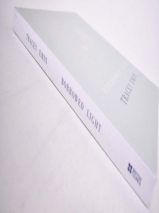 Tracey Emin: Borrowed Light