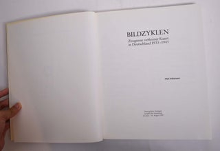 Bildzyklen: Zeugnisse verfemter Kunst in Deutschland 1933-1945.