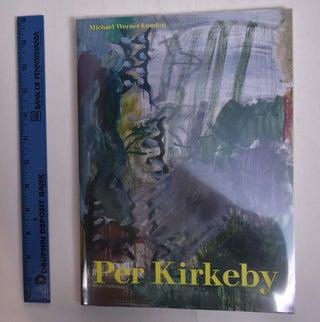 Item #166294 Per Kirkeby: Paintings and Bronzes from the 1980s. Peter Schjeldahl